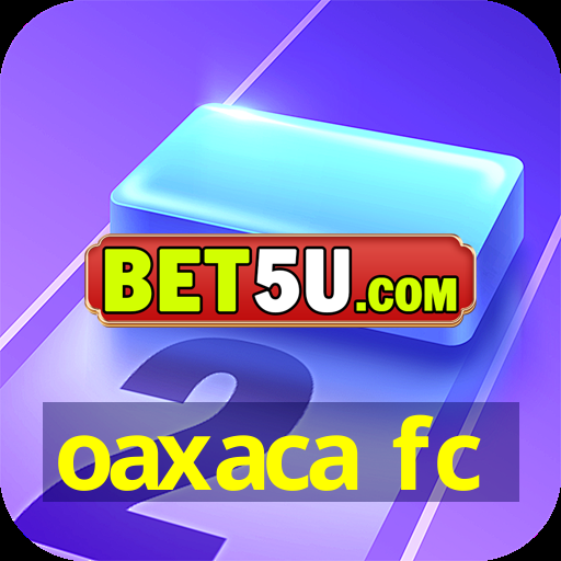 oaxaca fc